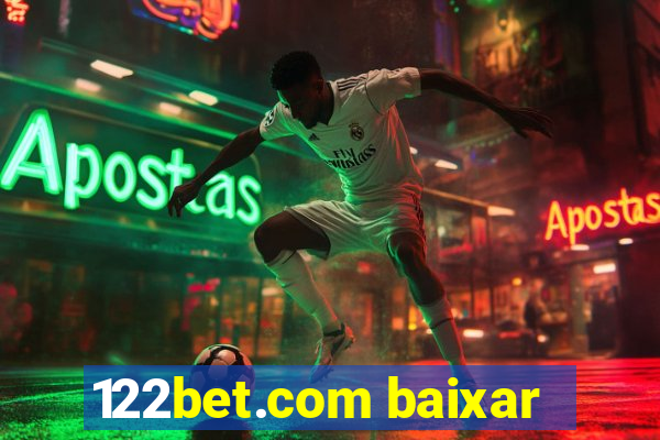 122bet.com baixar